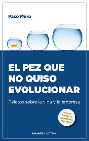 Compra El Pez Que No Quiso Evolucionar en click.gt