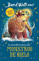 Compra Increible Historia Del Monstruo De Hielo, La en click.gt