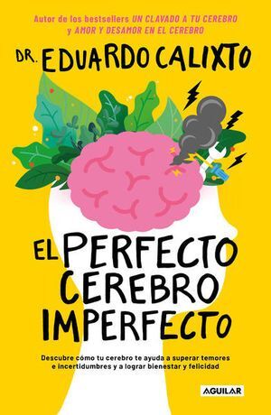 Perfecto Cerebro Imperfecto. Compra en línea tus productos favoritos. Siempre hay ofertas en Aristotelez.com.