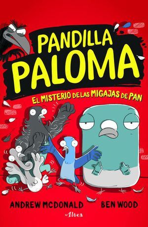 Pandilla Paloma 1: El Misterio De Las Migajas Pan. Compra hoy, recibe mañana a primera hora. Paga con tarjeta o contra entrega.