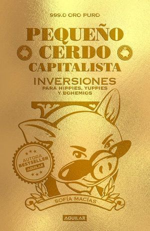 Pequeño Cerdo Capitalista. Inversiones Para Hippies, Yuppies Y Bohemios. Encuentre accesorios, libros y tecnología en Aristotelez.com.