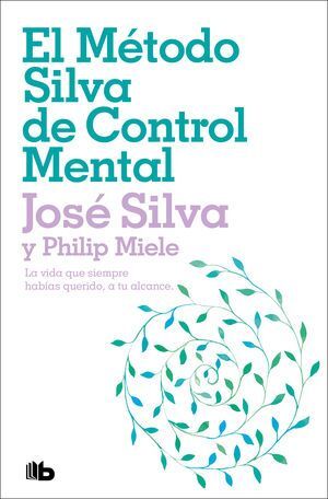 Compra El Método Silva De Control Mental en click.gt