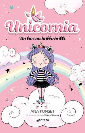 Compra Unicornia 1: Un Lio Con Brilli-brilli en click.gt