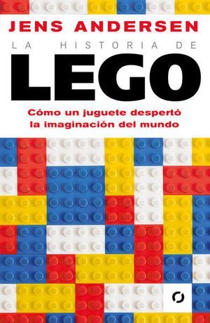 Portada del libro LA HISTORIA DE LEGO - Compralo en Aristotelez.com