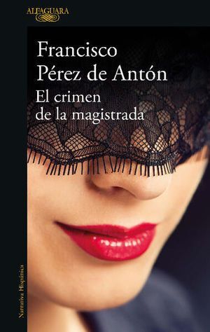 Compra El Crimen De La Magistrada en click.gt