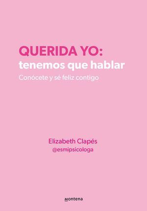 Compra Querida Yo: Tenemos Que Hablar en click.gt