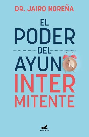 Compra El Poder Del Ayuno Intermitente en click.gt