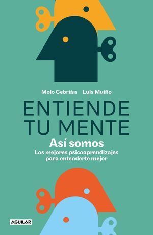 Entiende Tu Mente. Lo último en libros está en Aristotelez.com