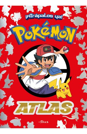 Atlas Pokémon. Lo último en libros está en Aristotelez.com