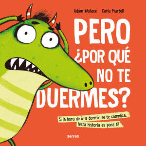 Pero ¿por Qué No Te Duermes?. En Zerobolas están las mejores marcas por menos.