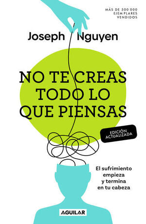 Compra No Te Creas Todo Lo Que Piensas en click.gt