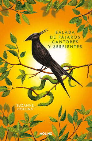 Portada del libro LOS JUEGOS DEL HAMBRE 0: BALADA DE PÁJAROS CANTORES Y SERPIENTES (EDIC ESPECIAL CANTOS TINTADOS TAPA SUAVE) - Compralo en Aristotelez.com