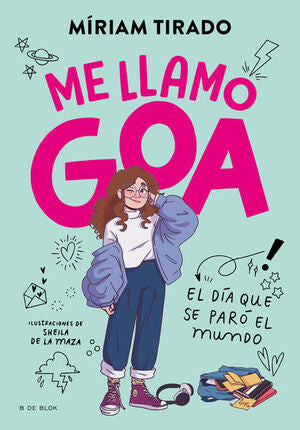Compra Me Llamo Goa 1: El Día Que Se Paro El Mundo en click.gt