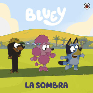 Compra Bluey. La Sombra en click.gt