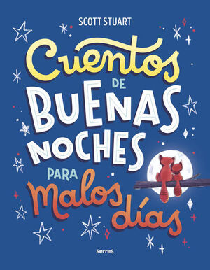 Compra Cuentos De Buenas Noches Para Malos Días en click.gt