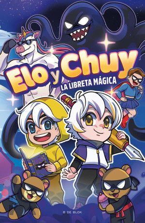Compra Elo Y Chuy: La Libreta Magica en click.gt