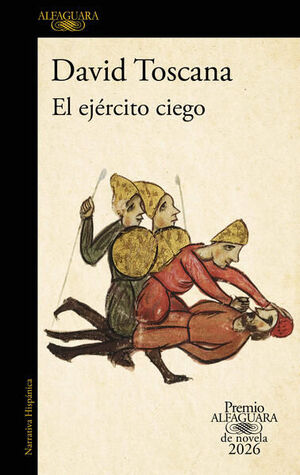 Portada del libro EL EJERCITO CIEGO ( PREMIO ALFAGUARA DE NOVELA 2026 ) - Compralo en Aristotelez.com