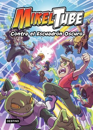 Compra Mikeltube 6: Contra El Escuadron Oscuro en click.gt