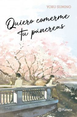 Compra Quiero Comerme Tu Páncreas en click.gt