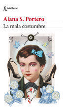 Portada del libro LA MALA COSTUMBRE - Compralo en Aristotelez.com