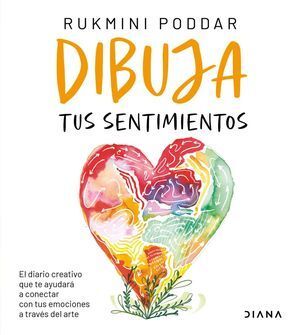 Dibuja Tus Sentimientos. La variedad más grande de libros está Aristotelez.com