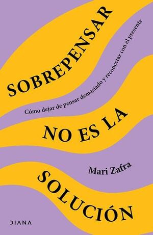 Compra Sobrepensar No Es La Solución en click.gt