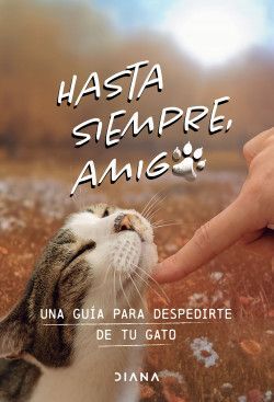 Compra Hasta Siempre, Amigo Gato en click.gt