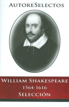 Compra William Shakespeare (1564-1616) (autores Selectos) en click.gt