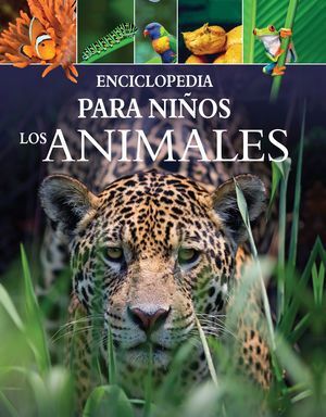 Compra Enciclopedia Para Niños: Los Animales en click.gt