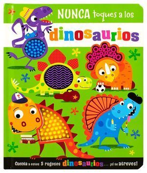 Nunca Toques A Los Dinosaurios. Zerobols.com, Tu tienda en línea de libros en Guatemala.