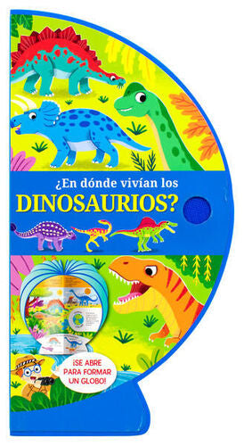 Compra Libro Infantil Esferico: ¿en Donde Vivian Los Dinosaurios? en click.gt