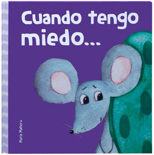 Compra Mis Primeras Emociones: Cuando Tengo Miedo en click.gt