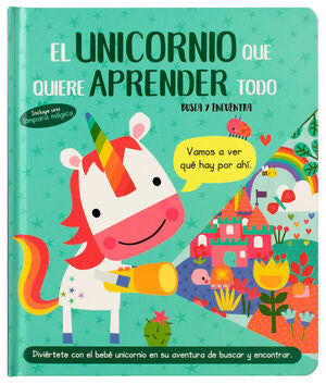 Compra Busca Y Encuentra: El Unicornio Que Quiere Aprender Todo en click.gt