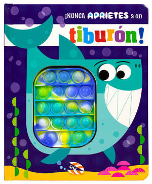 Libro Infantil: ¡nunca Aprietes A Un Tiburón!. Compra desde casa de manera fácil y segura en Aristotelez.com