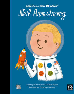 Compra Little People, Big Dreams: Neil Armstrong en click.gt
