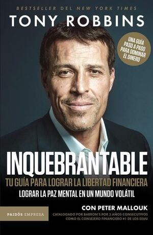 Compra Inquebrantable. Tu Guia Para Lograr La Libertad Financiera en click.gt