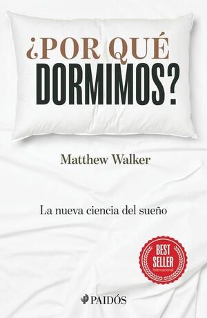 Portada del libro ¿POR QUE DORMIMOS? - Compralo en Aristotelez.com