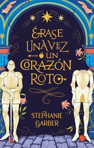 Compra Érase Una Vez Un Corazón Roto 1: Érase Una Vez Un Corazón Roto en click.gt