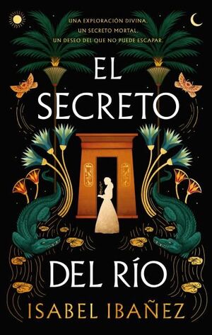 Compra El Secreto Del Río en click.gt
