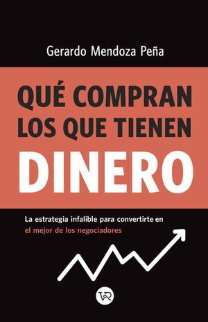 Compra Que Compran Los Que Tienen Dinero en click.gt
