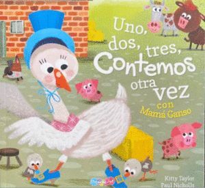 Compra Uno Dos Tres Contemos Otra Vez Con Mamá Ganso Bbtpt8916 en click.gt
