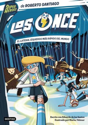 Compra Los Once 5: El Lateral Izquierdo Mas Rapido Del Mundo en click.gt