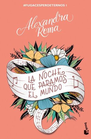 Compra La Noche Que Paramos El Mundo (fugacesperoeternos 1) en click.gt