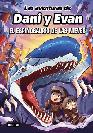 Compra Las Aventuras De Dani Y Evan 9: El Espinosaurio De Las Nieves en click.gt