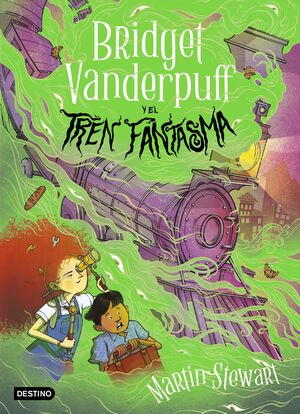 Compra Bridget Vanderpuff 2. Bridget Vanderpuff Y El Tren Fantasma en click.gt