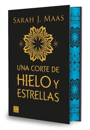Compra Corte De Rosas Y Espinas 4: Una Corte De Hielo Y Estrellas. Edición Especial en click.gt
