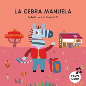 Portada del libro LA CEBRA MANUELA (LIBRO CARTON) - Compralo en Aristotelez.com