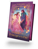 Compra Un Baile Con El Principe De Los Fae (ed Coleccionista) en click.gt
