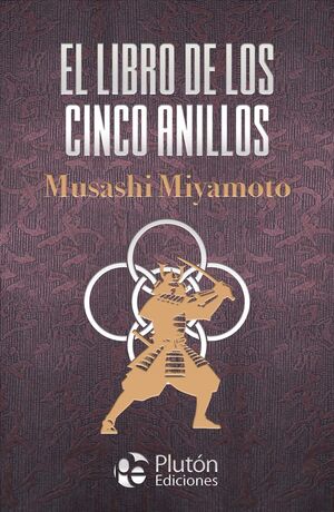Compra El Libro De Los Cinco Anillos (tapa Dura) en click.gt