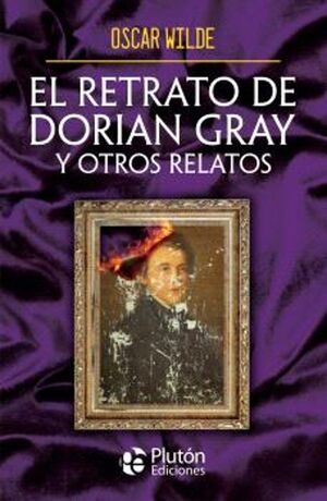 Compra El Retrato De Dorian Gray Y Otros Relatos en click.gt
